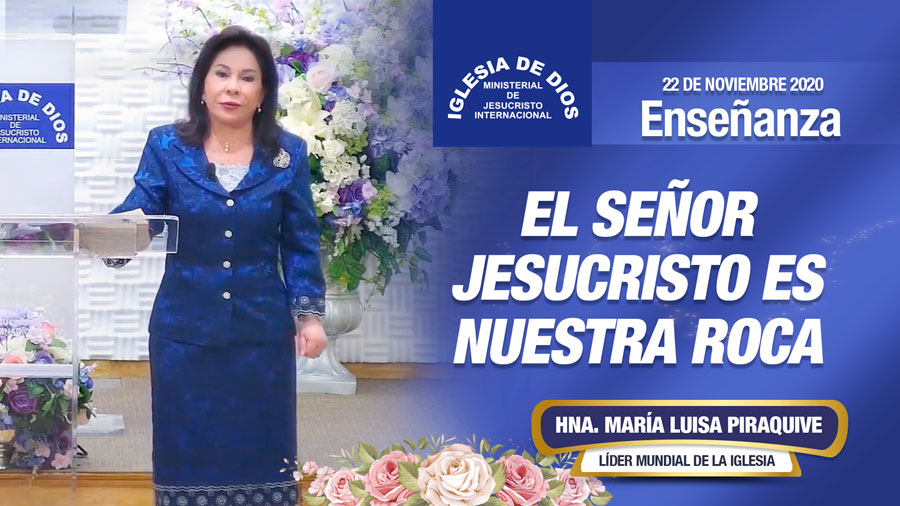 Ense Anza El Se Or Jesucristo Es Nuestra Roca De Noviembre