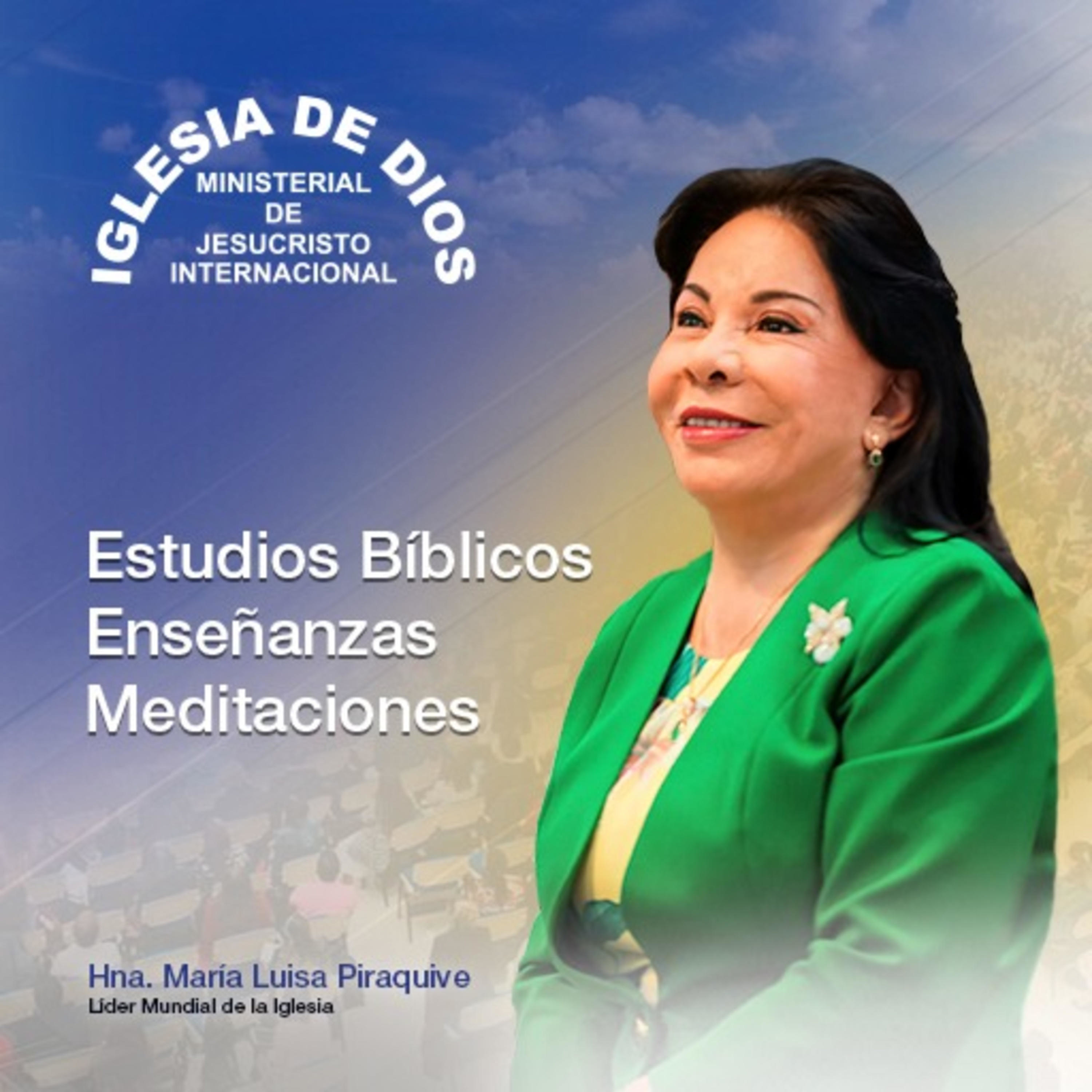 Estudios Bíblicos, Hna. María Luisa Piraquive, Iglesia de Dios Ministerial de Jesucristo Inter…