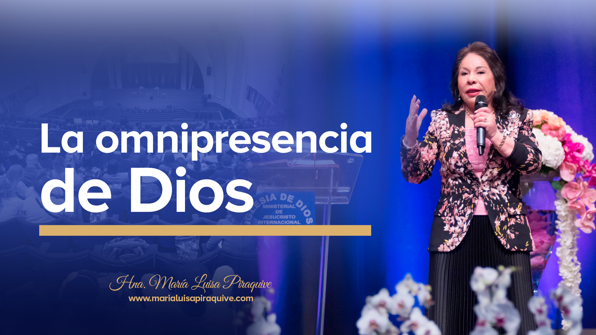 La omnipresencia de Dios. Hna. María Luisa Piraquive, IDMJI - María